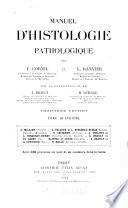 Manuel d'histologie pathologique v. 4 pt. 1, 1912
