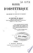 Manuel d'obstétrique ou aide-mémoire de l'élève et du praticien