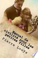 Manuel de Civilite Pour Les Petites Filles