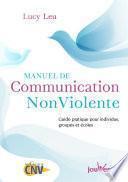Manuel de Communication NonViolente (nouvelle édition)