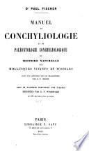 Manuel de conchyliologie et de paleontologie conchyliologique
