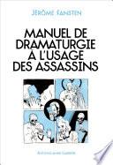 Manuel de dramaturgie à l’usage des assassins