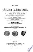 Manuel de géologie élémentaire ou changements anciens de la terre et de ses habitants, tels qu'ils sont représentés par les monuments géologiques
