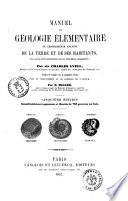 Manuel de géologie élémentaire ou changements anciens de la terre et des habitants, tels qu'ils sont représentés par les monuments géologiques par Charles Lyell