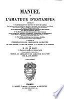 Manuel de l'amateur d'estampes, contenant