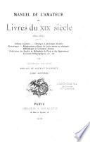 Manuel de l'amateur de livres du XIXe siècle