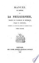 Manuel de l'histoire de la philosophie, traduit de l'allemand de Tennemann, par V. Cousin ... Tome premier- second!