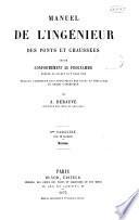 Manuel de l'ingénieur des ponts et chaussées