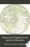 Manuel de l'ingénieur des ponts et chaussées