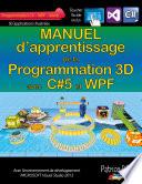 Manuel de la programmation 3D avec C#5 et WPF