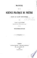 Manuel de la science pratique du prêtre dans le saint ministère