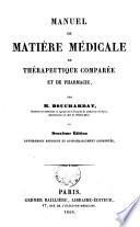 Manuel de matière médicale de thérapeutique comparée et de pharmacie