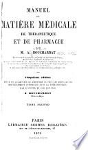 Manuel de matiere medicale de therapeutique et de pharmacie. v.2