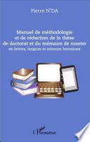 Manuel de méthodologie et de rédaction de la thèse de doctorat et du mémoire de master