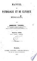 Manuel de pathologie et clinique médicales