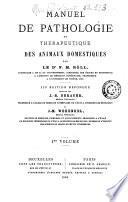 Manuel de pathologie et therapeutique des animaux domestiques par F. M. Roll