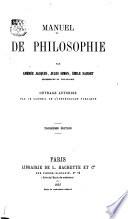 Manuel de philosophie. Par Amédée Jacques, Jules Simon, Émile Saisset ... Troisième édition