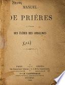 Manuel de prières à l'usage des élèves des Ursulines