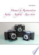 Manuel de Restauration Agilux - Agifold - Zeiss ikon