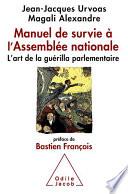 Manuel de survie à l’Assemblée nationale