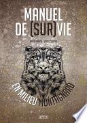 Manuel de Survie en milieu montagnard
