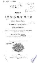 Manuel de synonymie chimico-pharmaceutique on nomenclature de toutes les dénominations latines, allemandes et françaises des produits chimiques et matières premières médicinales
