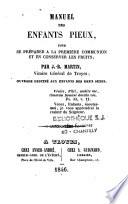 Manuel des enfants pieux pour se préparer à la première communion et en conserver les fruits