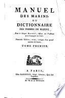 Manuel des marins, ou dictionnaire des termes de marine. Par le citoyen Bourde ...