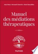 Manuel des médiations thérapeutiques - 2e éd.