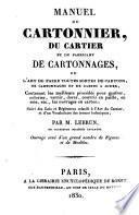 Manuel du Cartonnier, du cartier et du fabricant de cartonnages ; ou...