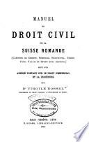 Manuel du droit civil de la Suisse Romande