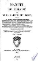 Manuel du libraire et de l'amateur de livres