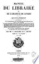 Manuel du libraire et de l'amateur de livres