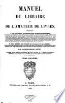 Manuel du libraire et de l'amateur de livres