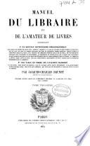 Manuel du libraire et de l'amateur de livres