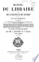 Manuel du libraire et de l'amateur de livres