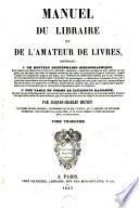 Manuel du libraire et de l'amateur de livres