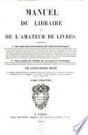 Manuel du libraire et de l'amateur de livres