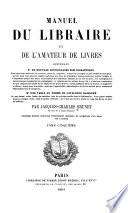 Manuel du libraire et de l'amateur de livres: Sa-Zyl