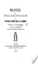 Manuel du pélérinage à Notre-Dame de la Garde