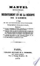 Manuel encyclopédique du recrutement et de la réserve de l'Armée, etc