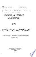 Manuel illustré d'histoire de la littérature haïtienne