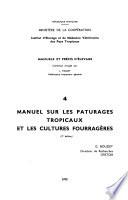 Manuel sur les pâturages tropicaux et les cultures fourragères