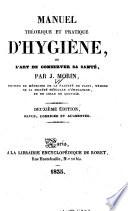 Manuel théorique et pratique d'hygiène, ou l'art de conserver sa santé