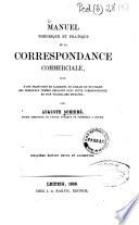 Manuel théorique et pratique de la correspondance commerciale
