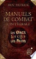Manuels de combat : L'intégrale