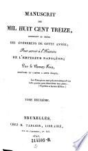 Manuscrit de mil huit cent treize, contenant le precis des evenements de cette annee; Pour servir a l'histoire de l'empereur