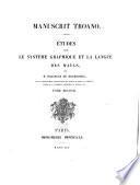 Manuscrit Troano: 2e ptie. Grammaire et chrestomathie. 3e ptie. Vocabulaire général maya-français et espagnol