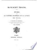Manuscrit troano. Études sur le système graphique et la langue des Mayas