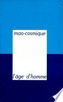 Mao-cosmique